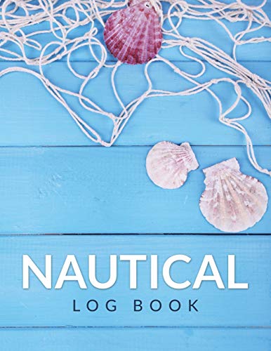 Nautical Log Book von Speedy Publishing Books