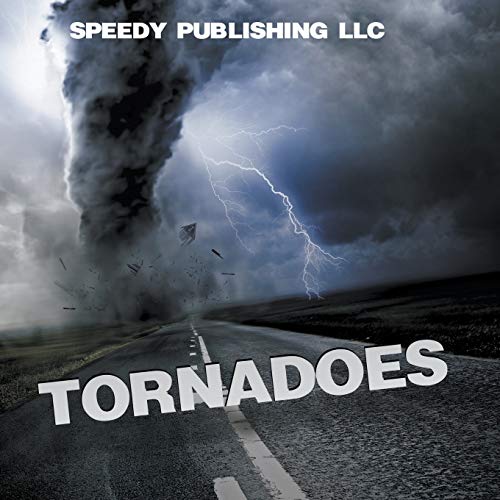 Tornadoes von Speedy Publishing LLC