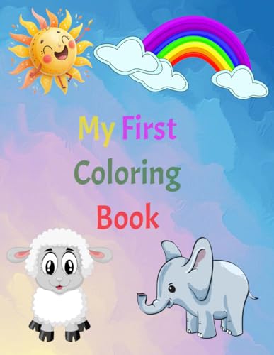 My First Coloring Book von Independently published