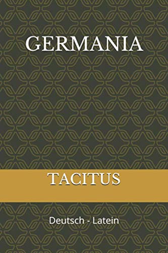 GERMANIA: Deutsch - Latein von Independently published