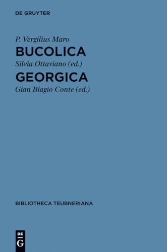 Bucolica et Georgica (Bibliotheca scriptorum Graecorum et Romanorum Teubneriana)