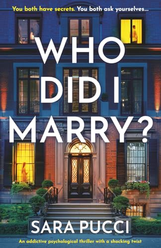 Who Did I Marry?: An addictive psychological thriller with a shocking twist von Storm Publishing