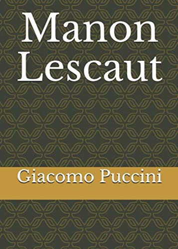 Manon Lescaut Manon Lescaut von Independently published