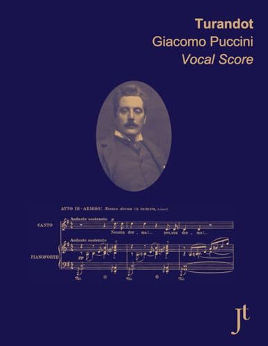Puccini Turandot: Full bound vocal score for study and review Puccini Turandot: Full bound vocal score for study and review von Independently published