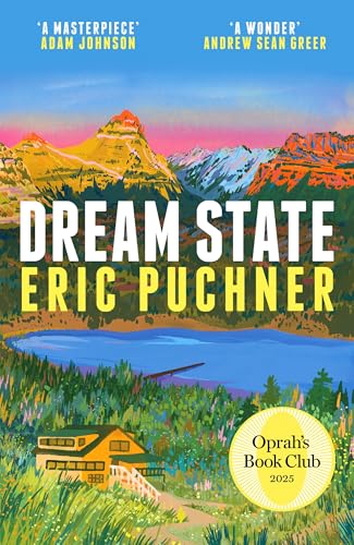 Dream State: An Oprah's Book Club Pick and an Instant New York Times Bestseller