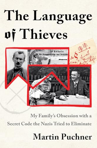 The Language of Thieves: My Family's Obsession with a Secret Code the Nazis Tried to Eliminate von W. W. Norton & Company