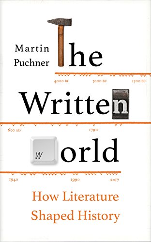 The Written World: How Literature shaped the History