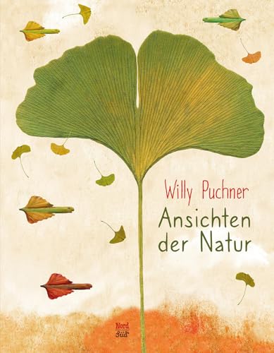 Ansichten der Natur Ansichten der Natur von NordSüd Verlag