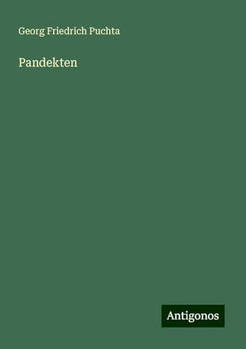 Pandekten von Antigonos Verlag
