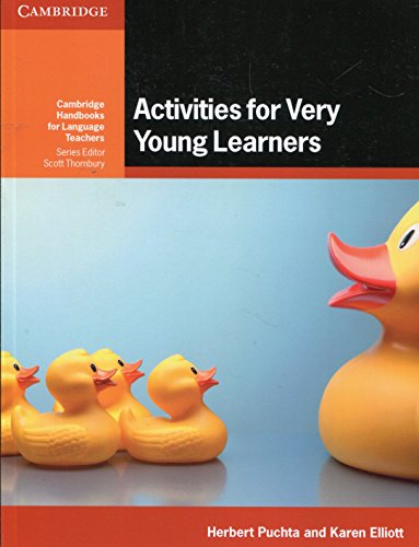 Activities for Very Young Learners Book with Online Resources (Cambridge Handbooks for Language Teachers)
