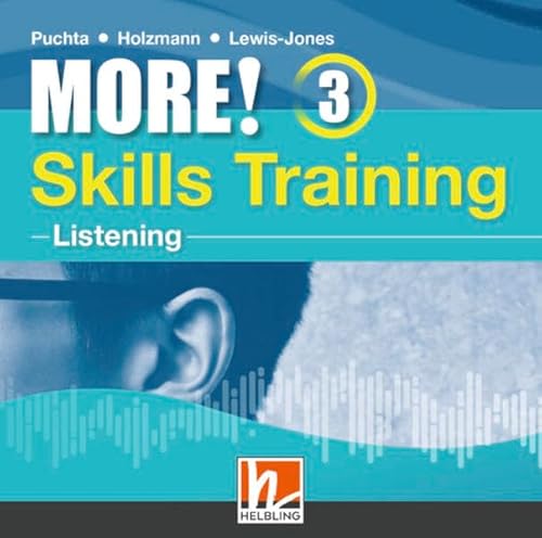 MORE! 3 Skills Training Listening, 3 Audio CDs: (Helbling Languages)