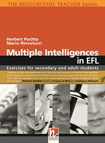 Multiple Intelligences in EFL: Exercises for secondary and adult students (The Resourceful Teacher Series)