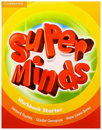 Super Minds Starter Workbook Super Minds Starter Workbook