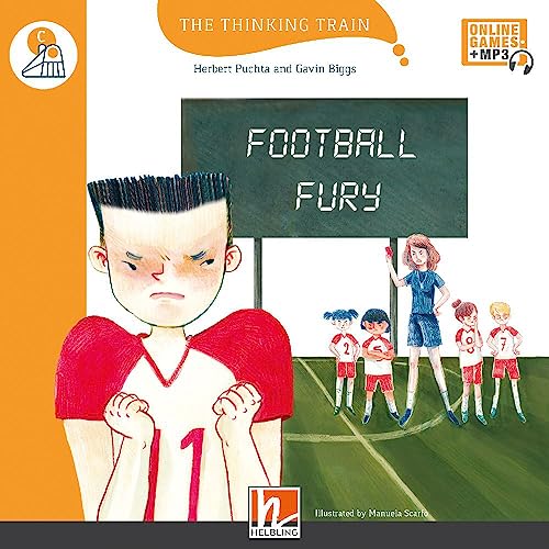 The Thinking Train, Level c / FOOTBALL FURY, mit Online-Code: The Thinking Train, Level c