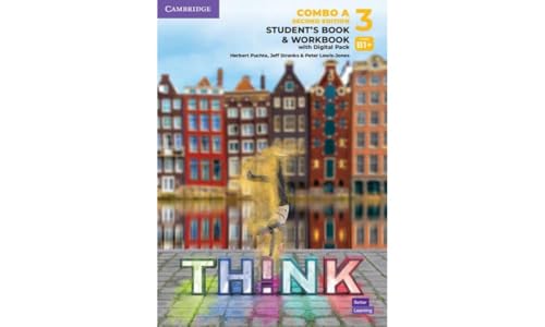 Think Level 3 Student's Book and Workbook with Digital Pack Combo A British English Think Level 3 Student's Book and Workbook with Digital Pack Combo A British English