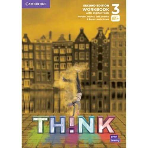 Think Level 3 Workbook with Digital Pack British English Think Level 3 Workbook with Digital Pack British English