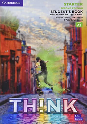 Think Starter Student`s Book with Workbook Digital Pack British English Think Starter Student`s Book with Workbook Digital Pack British English