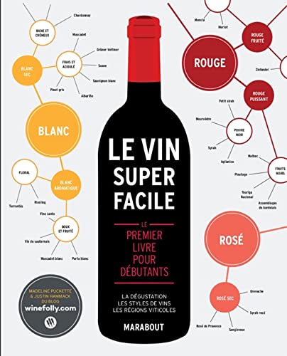 Le vin super facile: Le premier livre pour débutants von MARABOUT
