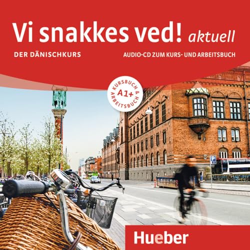 Vi snakkes ved! aktuell A1+: Der Dänischkurs / Audio-CD von Hueber Verlag