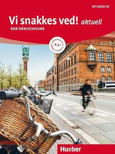 Vi snakkes ved! aktuell A1+: Der Dänischkurs / Kursbuch + Arbeitsbuch + Audio-CD