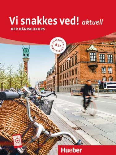Vi snakkes ved! aktuell A1+: Der Dänischkurs / Kursbuch und Arbeitsbuch mit Audios online