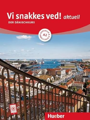 Vi snakkes ved! aktuell A2: Der Dänischkurs / Kursbuch und Arbeitsbuch mit Audios online