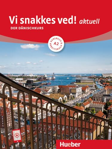 Vi snakkes ved! aktuell A2: Der Dänischkurs / Kursbuch und Arbeitsbuch mit Audios online