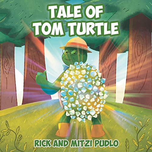 Tale of Tom Turtle Tale of Tom Turtle von Trilogy Christian Publishing