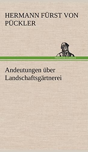 Andeutungen über Landschaftsgärtnerei
