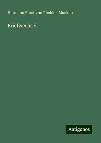 Briefwechsel von Antigonos Verlag