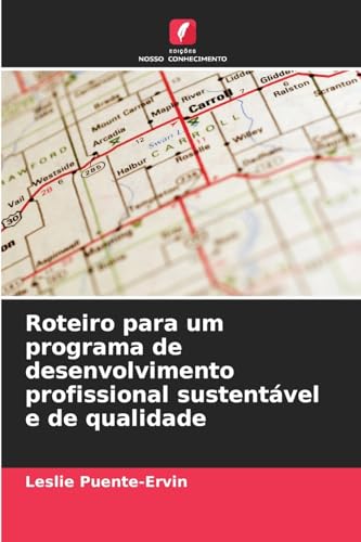 Roteiro para um programa de desenvolvimento profissional sustentável e de qualidade von Edições Nosso Conhecimento