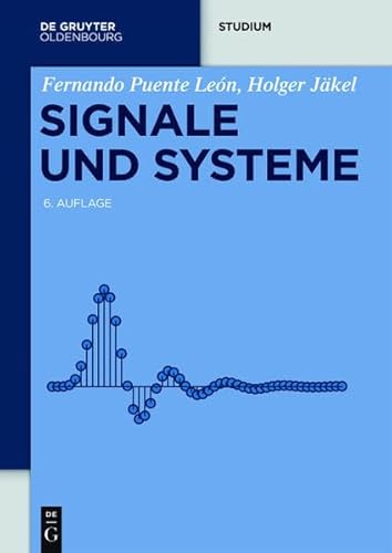 Signale und Systeme (De Gruyter Studium)