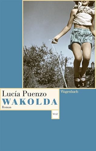 Wakolda: Roman (Wagenbachs andere Taschenbücher) von Wagenbach Klaus GmbH