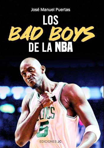 Los Bad Boys de la NBA (Baloncesto para leer)