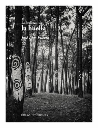 La belleza de la huella (De la belleza, Band 20) von EOLAS EDICIONES