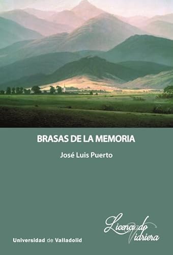 BRASAS DE LA MEMORIA (LicenciadoVidriera, Band 12) von Ediciones Universidad de Valladolid