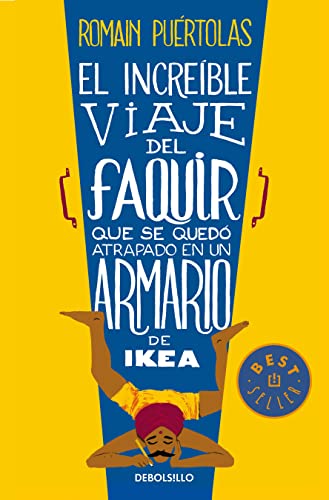 El increíble viaje del faquir que se quedó atrapado en un armario de Ikea (Best Seller)