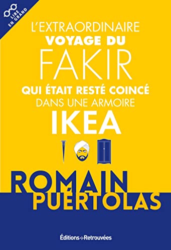 L'extraordinaire voyage du fakir qui était resté coincé dans une armoire Ikea