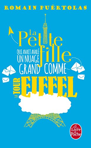 La petite fille qui avait avalé un nuage grand comme la tour Eiffel: Roman (Litterature & Documents) La petite fille qui avait avalé un nuage grand comme la tour Eiffel: Roman (Litterature & Documents) von Le Livre de Poche