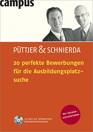 20 perfekte Bewerbungen für die Ausbildungsplatzsuche: Mit Insider-Kommentaren 20 perfekte Bewerbungen für die Ausbildungsplatzsuche: Mit Insider-Kommentaren
