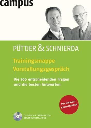 Trainingsmappe Vorstellungsgespräch: Die 200 entscheidenden Fragen und die besten Antworten Mit CD-ROM Trainingsmappe Vorstellungsgespräch: Die 200 entscheidenden Fragen und die besten Antworten Mit CD-ROM