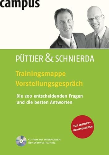 Trainingsmappe Vorstellungsgespräch: Die 200 entscheidenden Fragen und die besten Antworten Mit CD-ROM