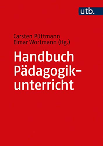 Handbuch Pädagogikunterricht von UTB GmbH
