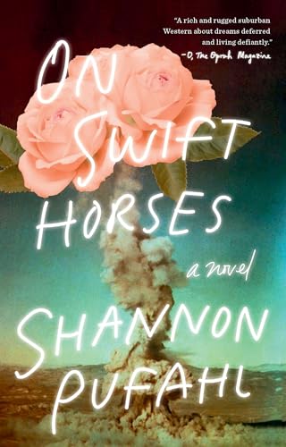 On Swift Horses: A Novel von Riverhead Books