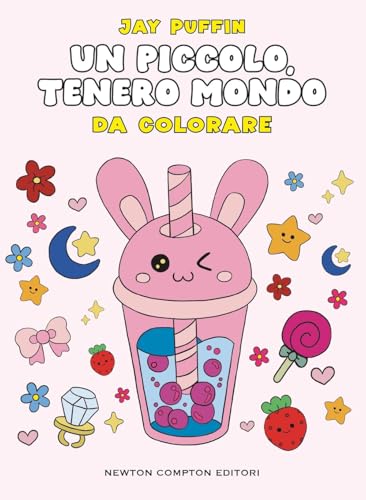 Un piccolo, tenero mondo da colorare. Ediz. illustrata (Grandi manuali Newton)