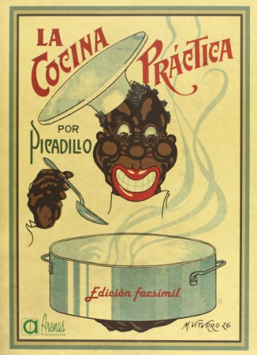 La cocina práctica por Picadillo von EDITORIAL CANAL DE DISTRIBUCION