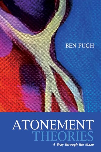 Atonement Theories: A Way through the Maze von Cascade Books