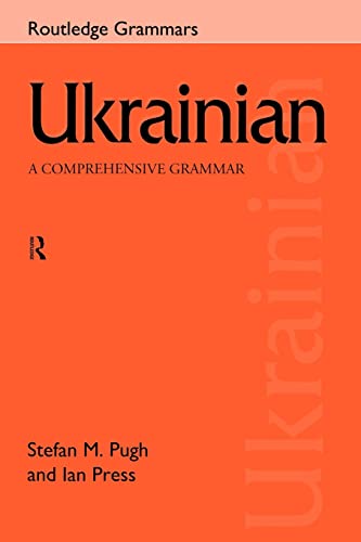 Ukrainian: A Comprehensive Grammar (Comprehensive Grammars)