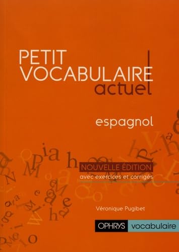 Petit Vocabulaire Actuel Espagnol