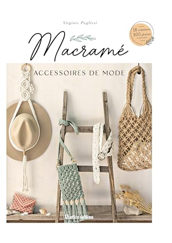 Macramé, mes accessoires mode von RUSTICA